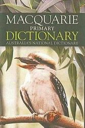 Cover Art for 9781742462905, Macquarie Primary Dictionary + Bonus Primary Thesaurus by Macquarie