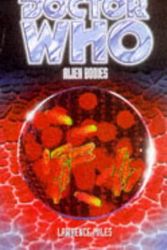Cover Art for 9780563405771, Doctor Who: Alien Bodies by Lawrence Miles