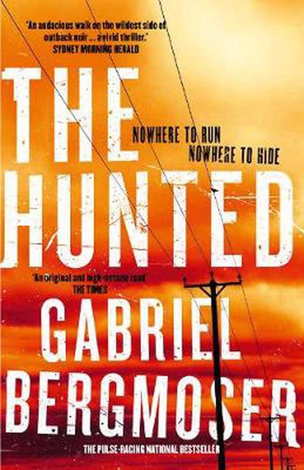Cover Art for 9781460758557, The Hunted by Gabriel Bergmoser