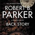 Cover Art for 9781842430972, Back Story by Robert B. Parker