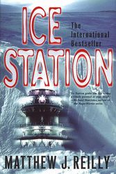 Cover Art for 9780312205515, Ice Station by Matthew J. Reilly