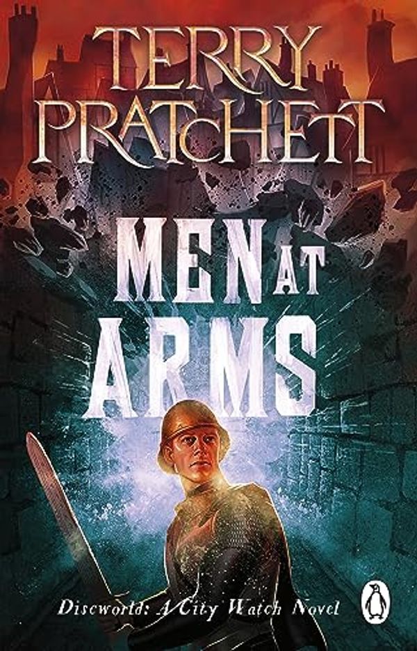 Cover Art for B00354YA1I, Men At Arms: (Discworld Novel 15) (Discworld series) by Terry Pratchett