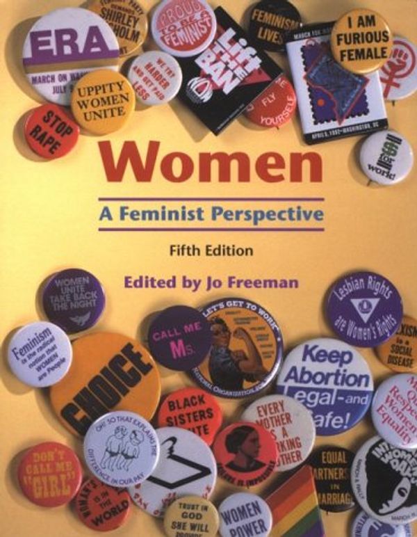 Cover Art for 9781559341110, Women A Feminist Perspective by Jo Freeman