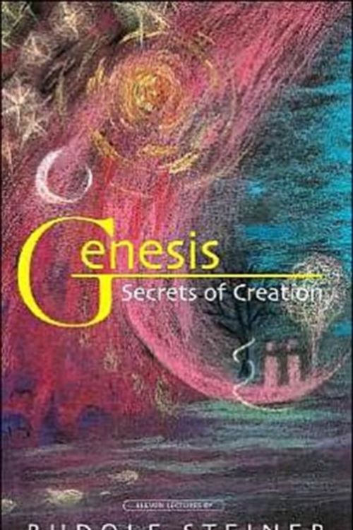 Cover Art for 9781855841024, Genesis: Secrets of Creation by Rudolf Steiner