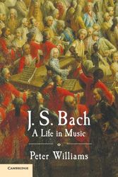 Cover Art for 9780521306836, J.S. Bach by Peter Williams