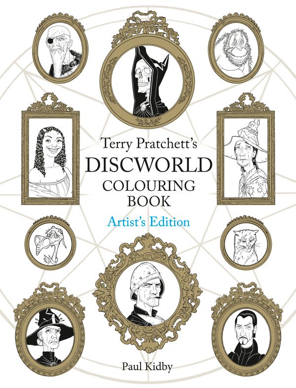 Cover Art for 9781473221048, Terry Pratchett's Discworld Colouring Book: Artist's Edition by Paul Kidby