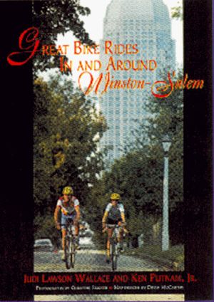 Cover Art for 9780895871985, Great Bike Rides in and Around Winston-Salem by Judi Lawson Wallace