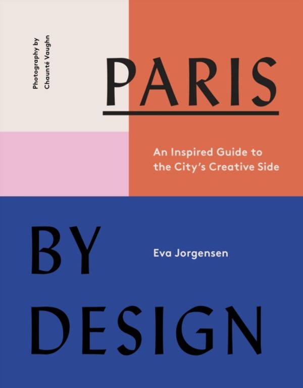 Cover Art for 9781419734700, Paris by Design by Eva Jorgensen