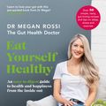 Cover Art for 9780241355084, The Gut Health Doctor: An easy-to-digest guide to health from the inside out by Dr. Megan Rossi