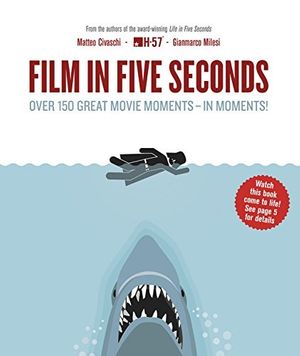 Cover Art for 9781623658335, Film in Five Seconds by H-57