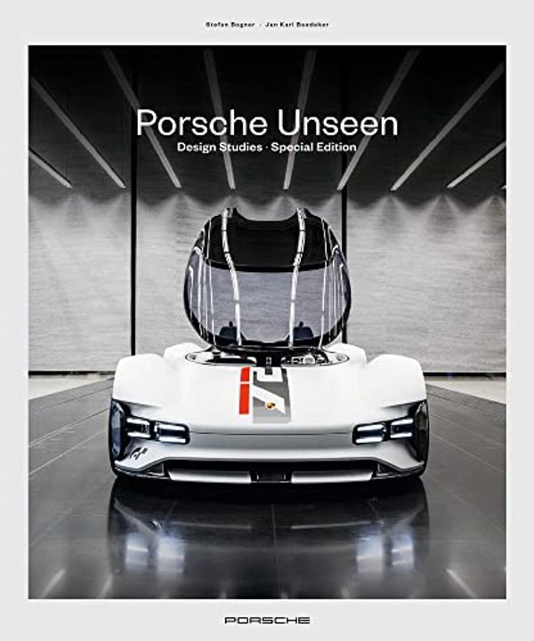 Cover Art for 9783667122636, Porsche Unseen Special Edition: Design Studies by Stefan Bogner