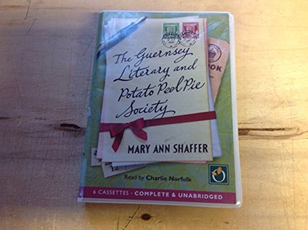 Cover Art for 9781846485299, The Guernsey Literary and Potato Peel Pie Society by Mary Ann Shaffer