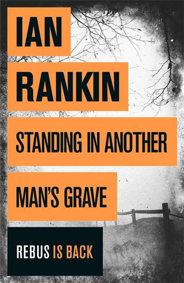 Cover Art for 9781409144724, Standing in Another Man's Grave by Ian Rankin