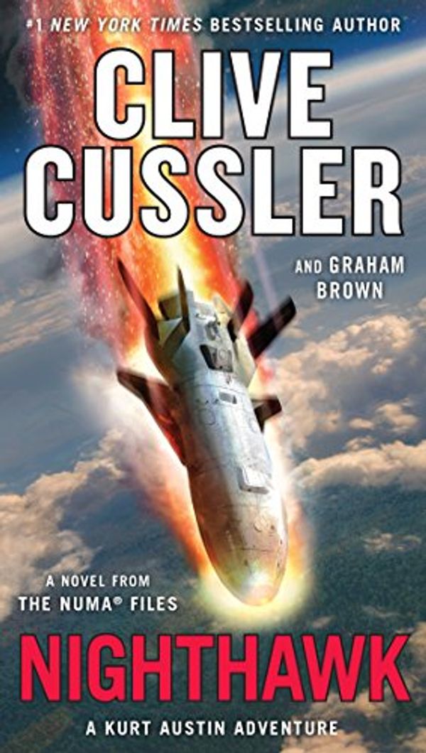 Cover Art for B01M0I28M0, Nighthawk (The NUMA Files Book 14) by Clive Cussler, Graham Brown