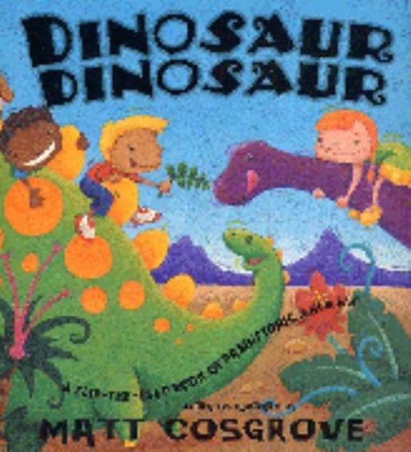 Cover Art for 9780864615589, Dinosaur, Dinosaur by Matt Cosgrove