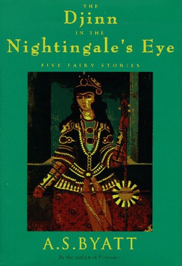 Cover Art for 9780679420088, The Djinn in the Nightingale's Eye by A. S. Byatt