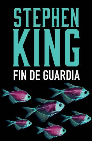 Cover Art for 9780593311561, Fin de guardia / End of Watch (Bill Hodges Trilogy) (Spanish Edition) by Stephen King
