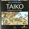 Cover Art for 9788493777050, Taiko : Hideyoshi en el poder by Eiji Yoshikawa