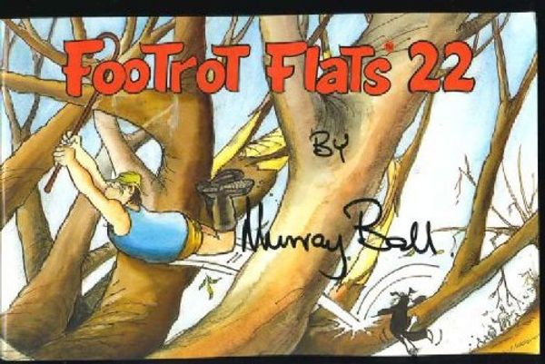 Cover Art for 9781869581664, Footrot Flats 22 by Murray Ball