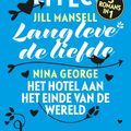 Cover Art for 9789021020198, Het Rosie effect; Lang leve de liefde; Het hotel aan het einde van de wereld by Graeme Simsion, Jill Mansell, Nina George