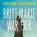 Cover Art for 9783596521616, Britt-Marie war hier by Fredrik Backman