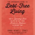 Cover Art for 9780062457288, The Spender's Guide to Debt-Free Living by Anna Newell Jones, Carly Robins