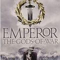 Cover Art for 9780007946662, Encore Emperor Series (4) The Gods of WarEmperor Series by Conn Iggulden