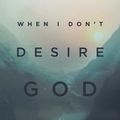 Cover Art for 9781433517877, When I Don't Desire God by John Piper