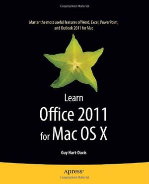 Cover Art for 9781430233336, Beginning Office 2011 for Mac OS X by Guy Hart-Davis
