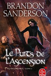 Cover Art for 9782253023616, Fils-des-brumes, Tome 2 : Le Puits de l'Ascension by Brandon Sanderson
