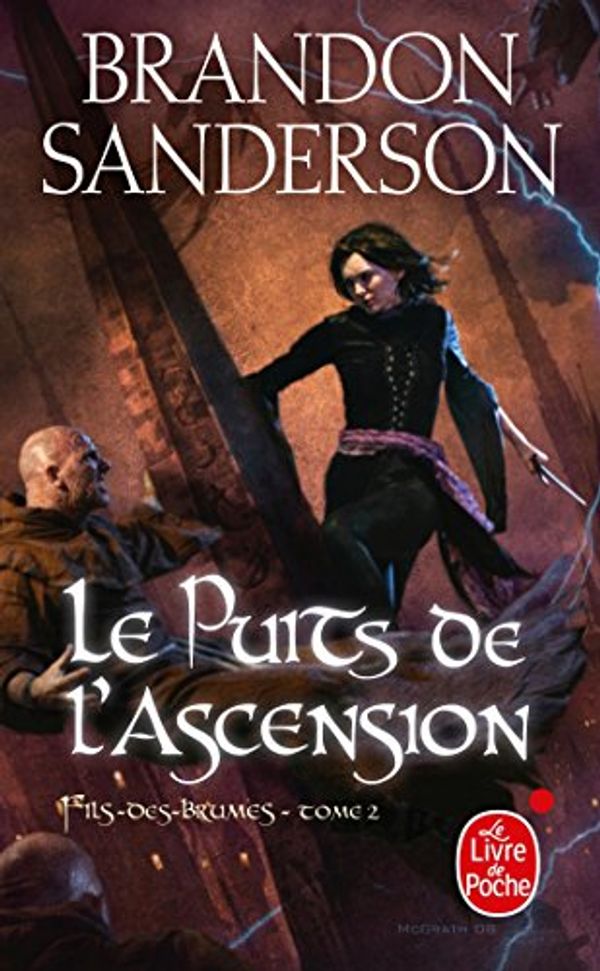 Cover Art for 9782253023616, Fils-des-brumes, Tome 2 : Le Puits de l'Ascension by Brandon Sanderson