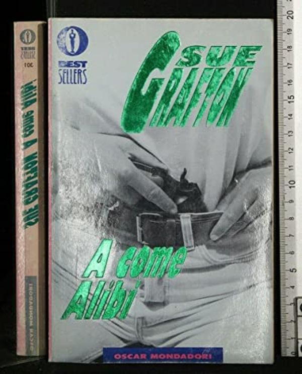 Cover Art for 9788804368700, A come alibi by Sue Grafton