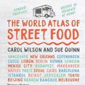 Cover Art for 9780500519493, The World Atlas of Street Food by Sue Quinn