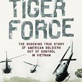 Cover Art for 9780340837009, Tiger Force by Michael Sallah, Mitch Weiss