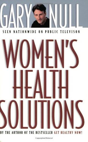 Cover Art for 9781583224199, Women's Health Solutions by Gary Null