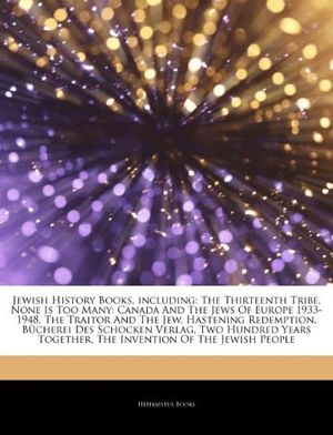 Cover Art for 9781242720185, Jewish History Books, Including: the Thi by Hephaestus Books