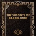 Cover Art for 9798631076495, The Vicomte de Bragelonne by Alexandre Dumas