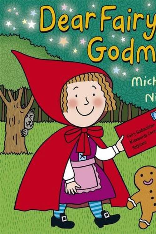 Cover Art for 9781406325577, Dear Fairy Godmother by Michael Rosen