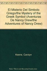 Cover Art for 9789700302867, El Misterio Del Simbolo Griego/the Mystery of the Greek Symbol (Aventuras De Nancy Drew/the Adventures of Nancy Drew) (Spanish Edition) by Carolyn Keene