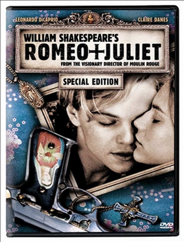 Cover Art for 0024543034650, William Shakespeare's Romeo + Juliet by 