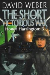 Cover Art for 9780743408240, The Short Victorious War by David Weber
