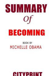Cover Art for 9781095155080, Summary of Becoming | Book by Michelle Obama by Cityprint