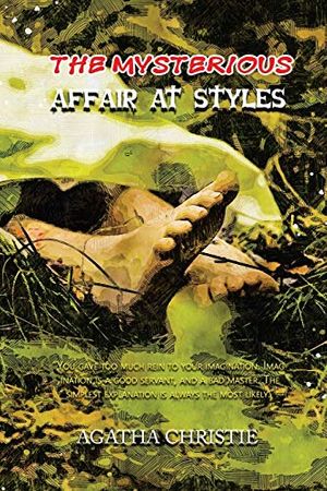 Cover Art for 9798669232238, The Mysterious Affair at Styles: The Murder of Roger Ackroyd by Agatha Christie