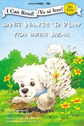 Cover Art for 9780310718758, Howie Wants to Play / Fido Quiere Jugar by Sara Henderson