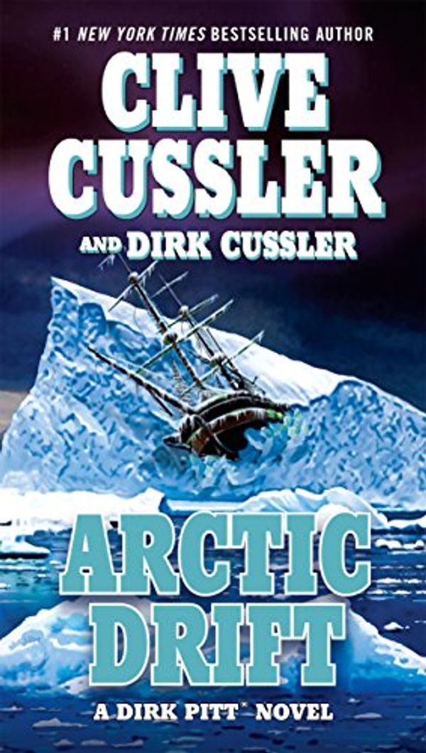 Cover Art for B002SZUDGQ, Arctic Drift (A Dirk Pitt Adventure Book 20) by Clive Cussler, Dirk Cussler