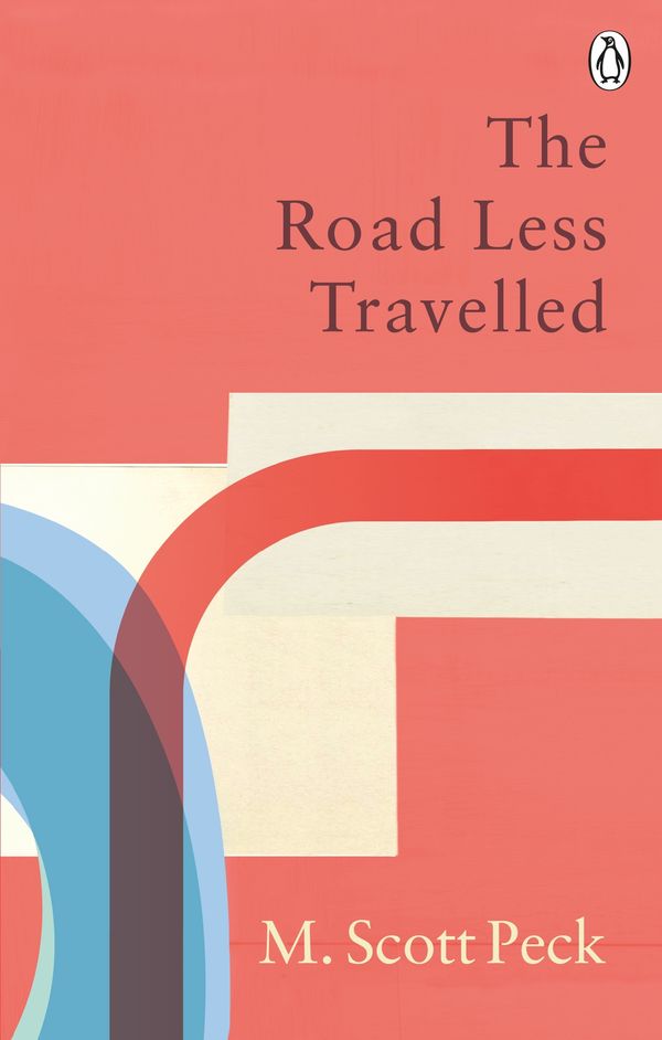Cover Art for 9781846046391, The Road Less Travelled: Classic Editions by M. Scott Peck