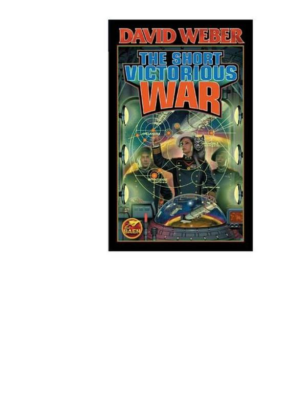 Cover Art for 9780743435734, Short Victorious War by David Weber