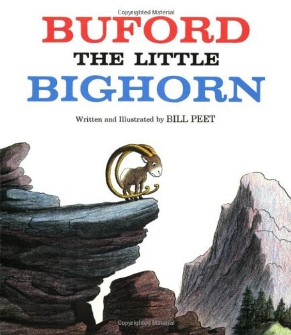 Cover Art for 0046442340670, Buford the Little Bighorn by Bill Peet