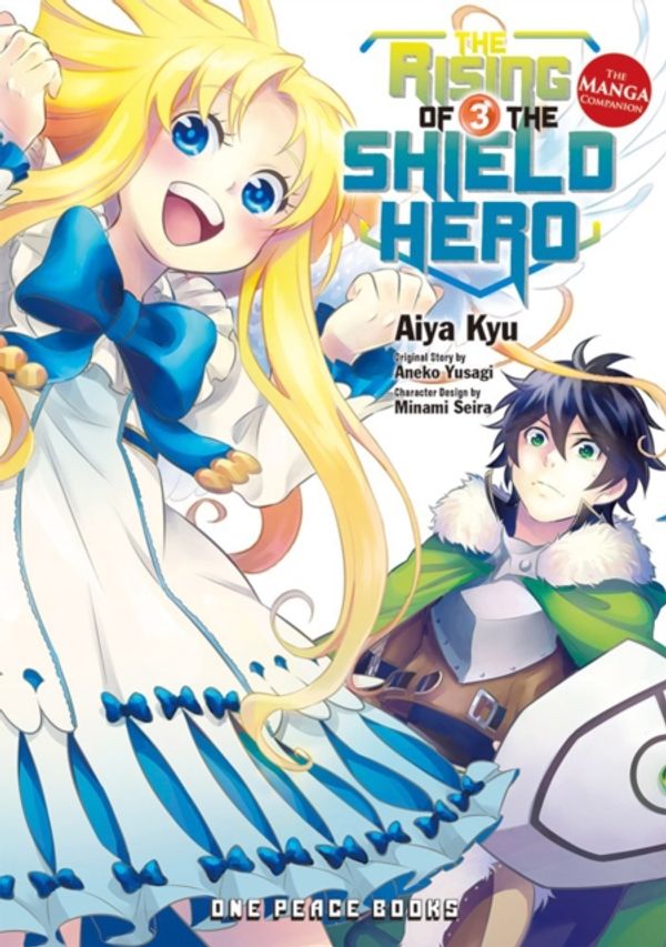 Cover Art for 9781935548904, The Rising of the Shield Hero Volume 03: The Manga Companion by Aneko Yusagi