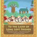 Cover Art for 9780735276390, To the Land of Long Lost Friends by Alexander McCall Smith